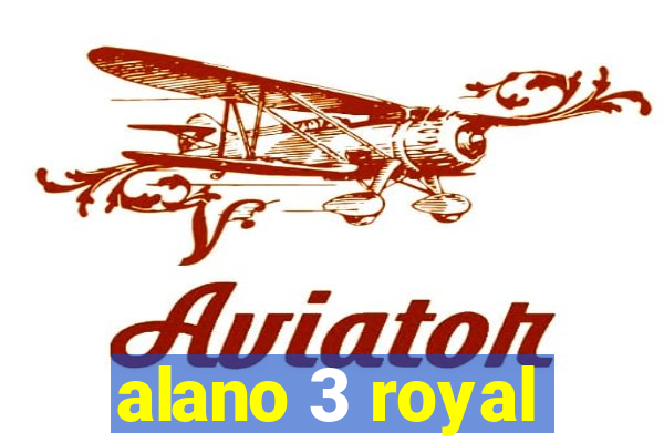 alano 3 royal